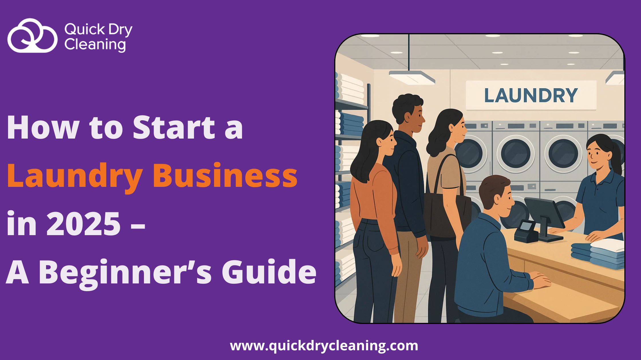 How to Start a Laundry Business in 2025 – A Beginner’s Guide
