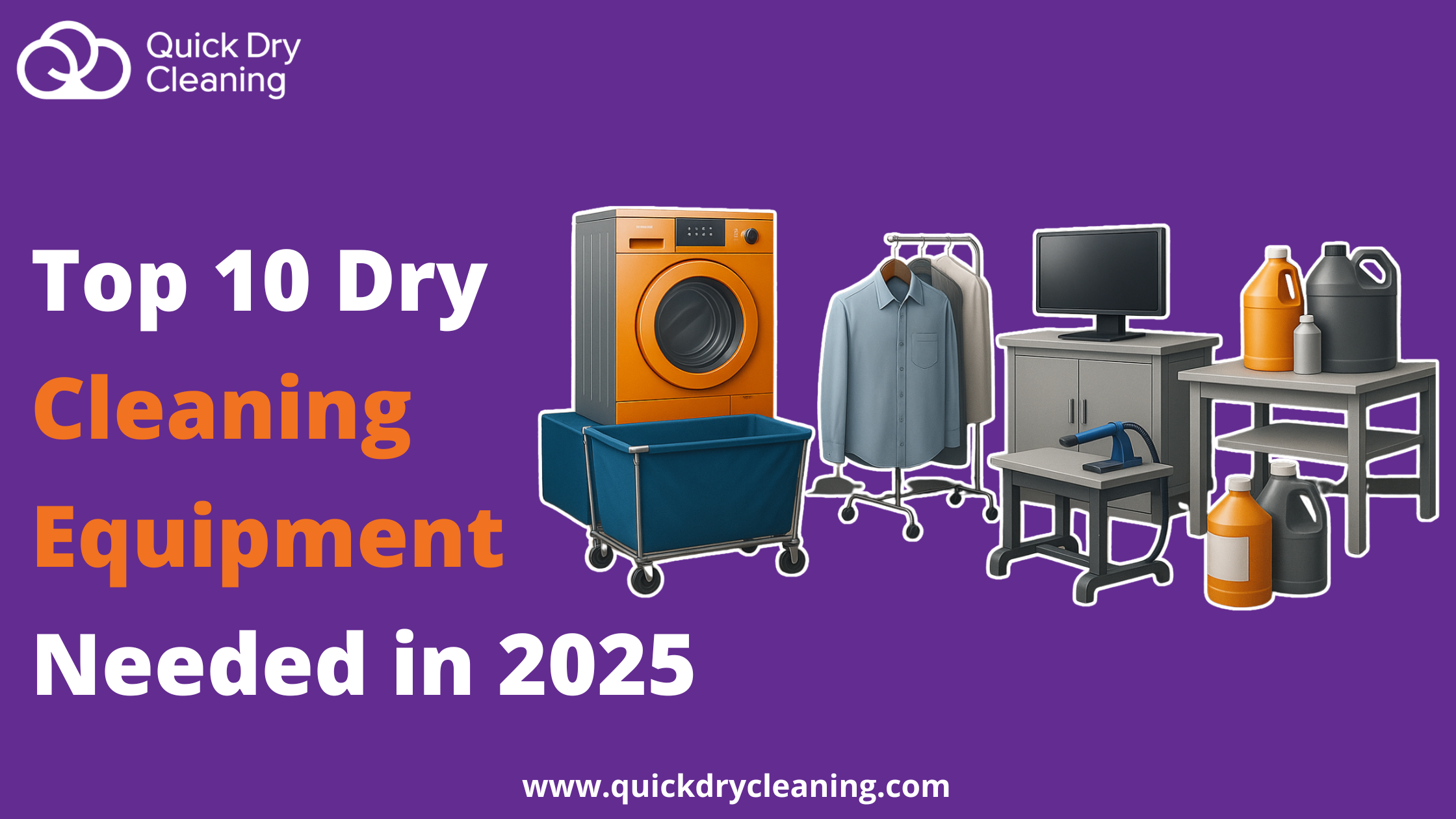 Top 10 Dry Cleaning Equipment Needed in 2025