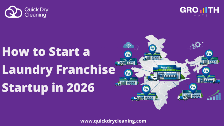 How to Start a Laundry Franchise Startup in 2026