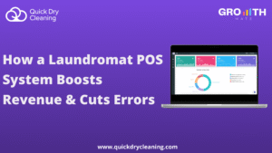 How a Laundromat POS System Boosts Revenue & Cuts Errors