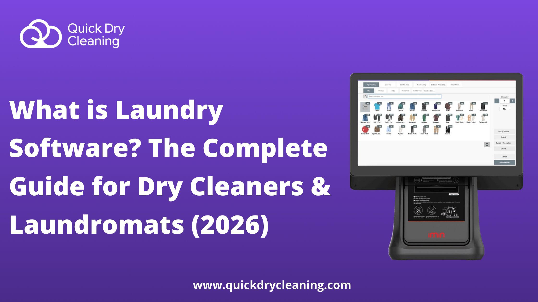 What is Laundry Software? The Complete Guide for Dry Cleaners & Laundromats (2026)